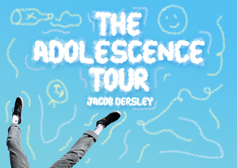 Jacob Dersley: The Adolescence Tour at The Jam Jar