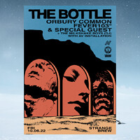 The Bottle w/ Orbury Common, Fever103º +++ LIVE in Bristol