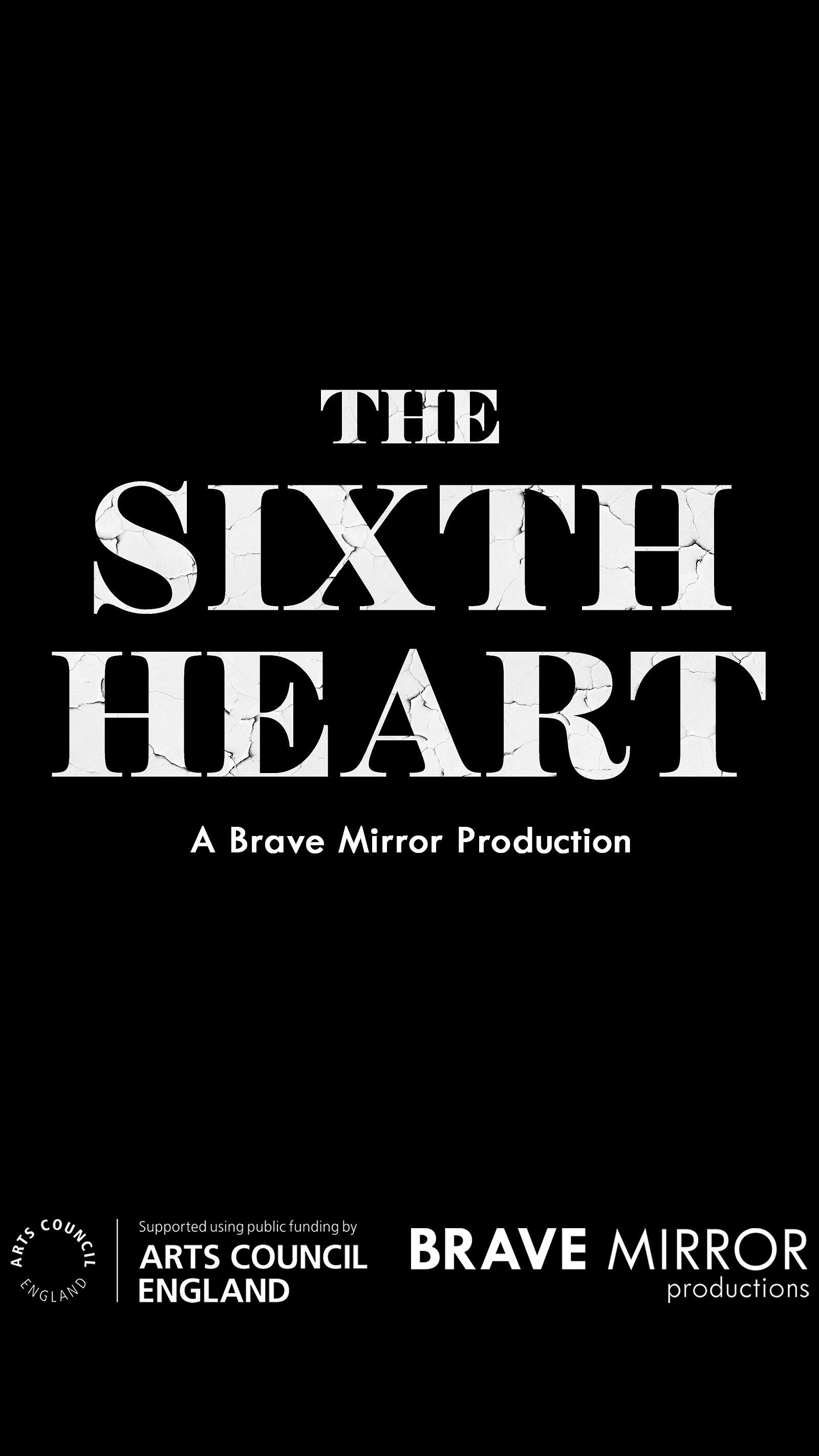 The Sixth Heart - A Brave Mirror Production at Cotham Church