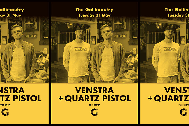 Venstra + Quartz Pistol at The Gallimaufry