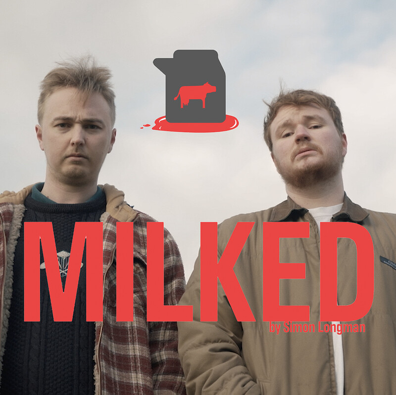MILKED at Alma Tavern and Theatre