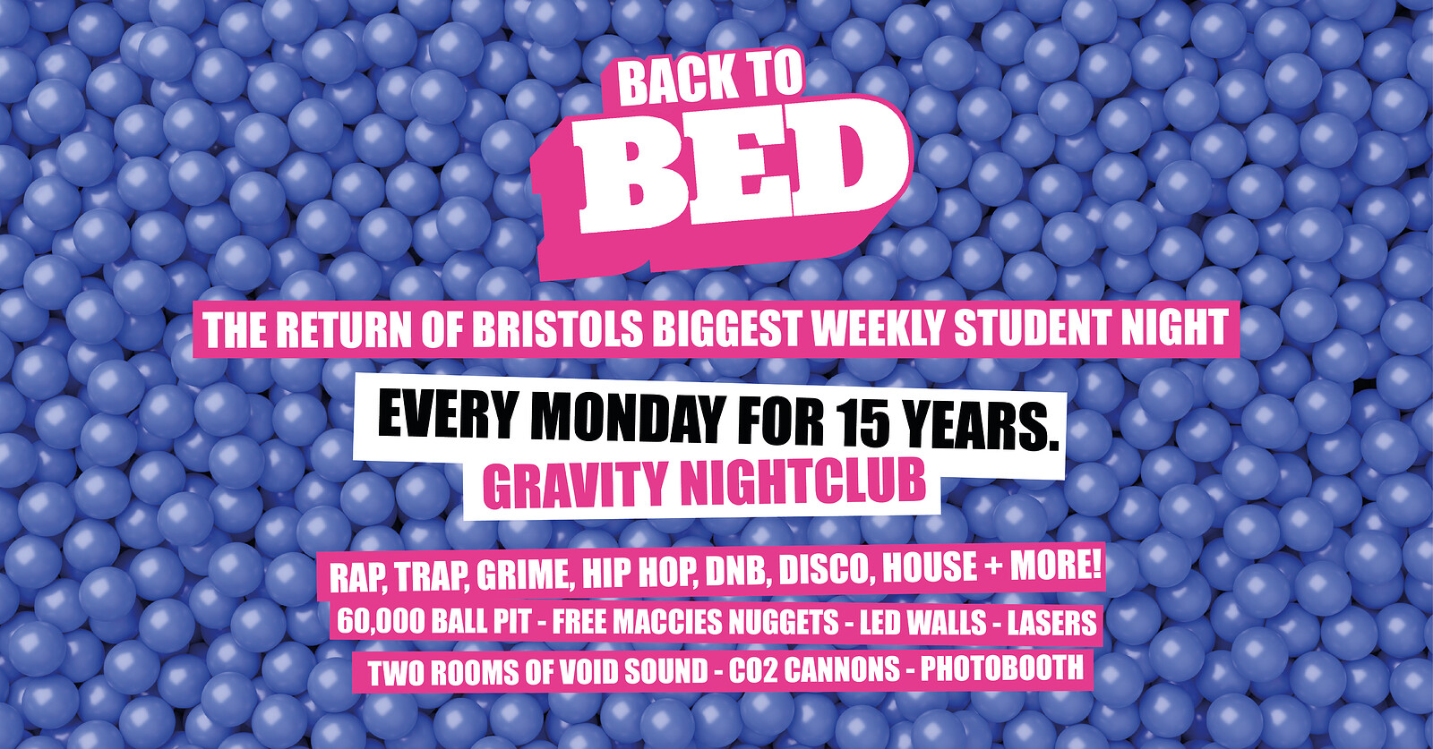 BACK TO BED at Gravity Bristol