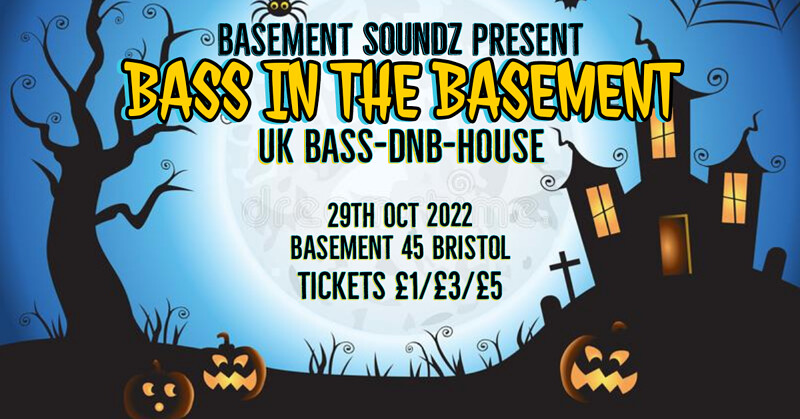 Bass In The Basement - Halloween Party in Bristol 2022