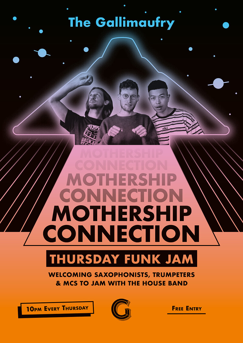 Mothership Connection at The Gallimaufry