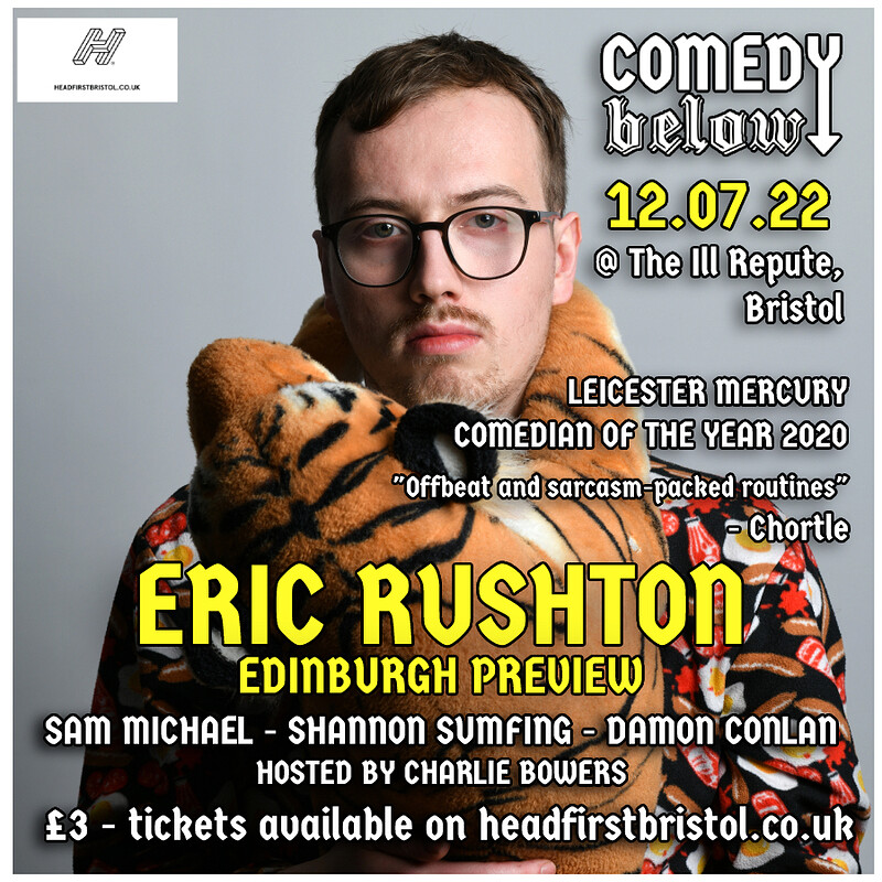 Comedy Below with Eric Rushton at THE ILL REPUTE
