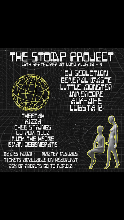 The Stomp Project - DJ Seduction// General Waste++ at The Loco Klub