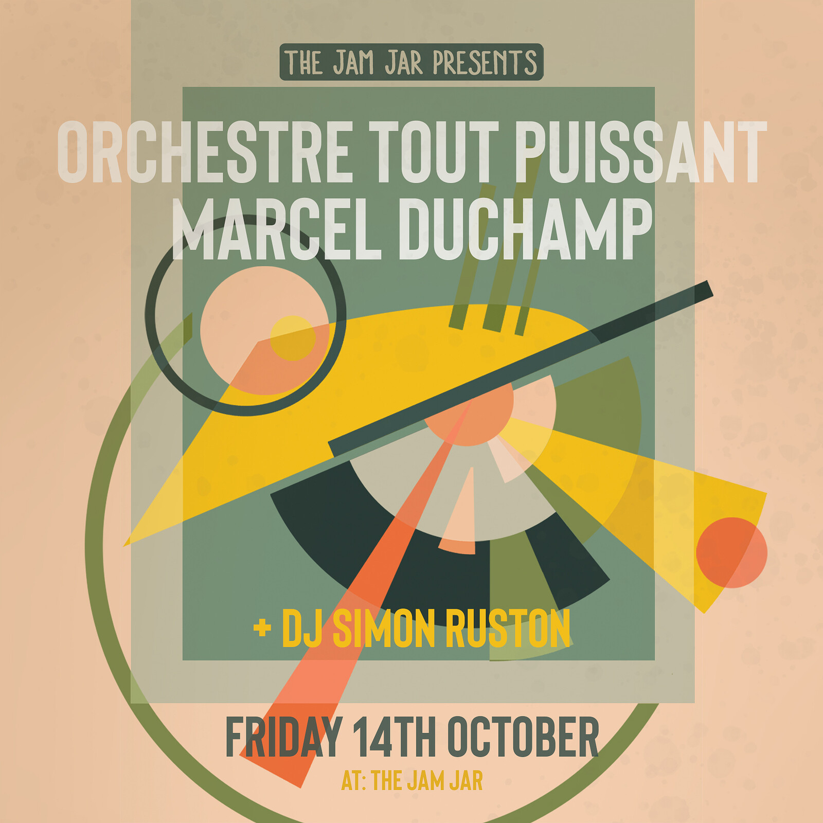 Orchestre Tout Puissant Marcel Duchamp at The Jam Jar