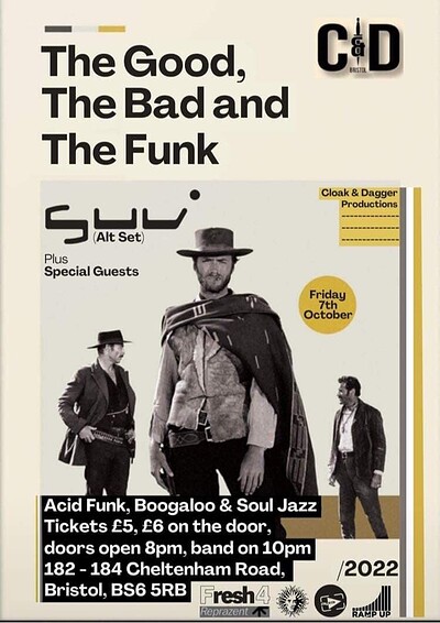The Good, The Bad and The Funk at The Cloak and Dagger