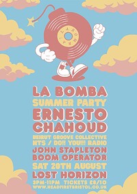 La Bomba Day Party with Ernesto Chahoud (Beirut) in Bristol