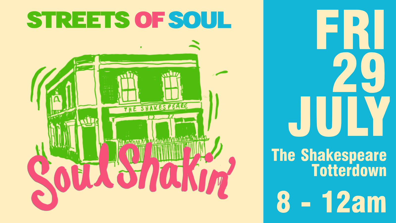 SOUL SHAKIN' at THE SHAKESPEARE TOTTERDOWN