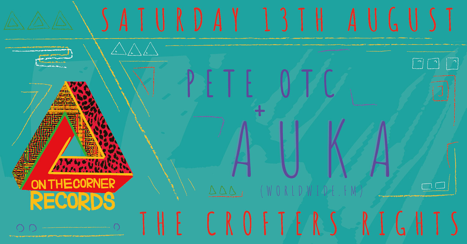 On The Corner: Pete OTC + Auka at Crofters Rights