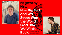 Jeremy Gilbert + Alex Williams: Hegemony Now in Bristol