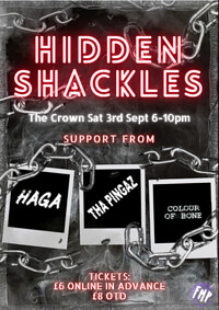 Hidden Shackles + support in Bristol