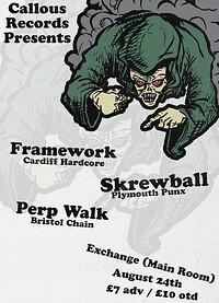 Framework / Skrewball / Perp Walk in Bristol