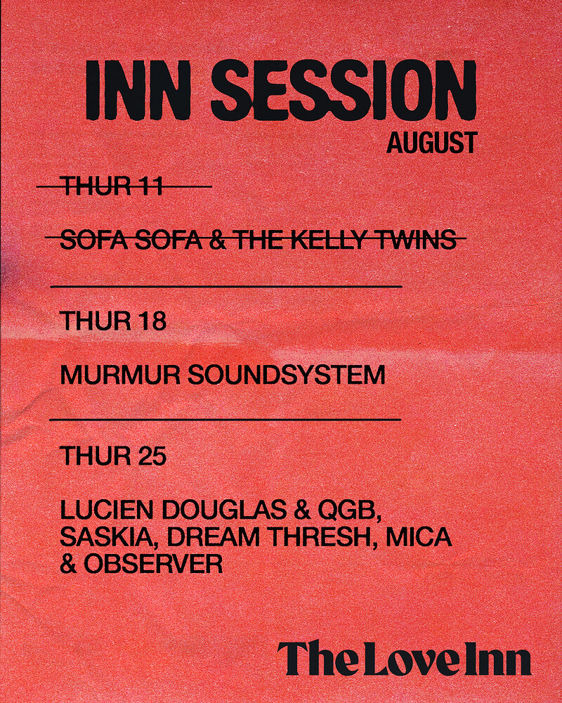 Inn Session w/ Murmur Sound System at The Love Inn
