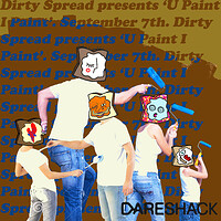 Dirty Spread presents 'U Paint I Paint' in Bristol