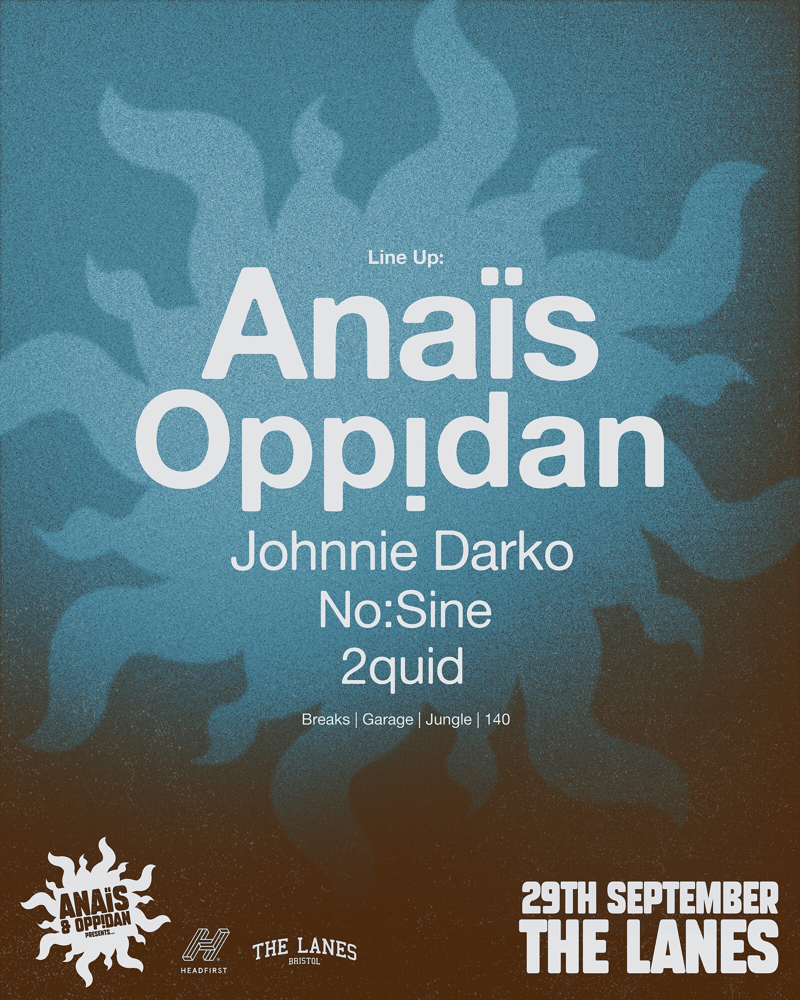 Anais & Oppidan Presents at The Lanes