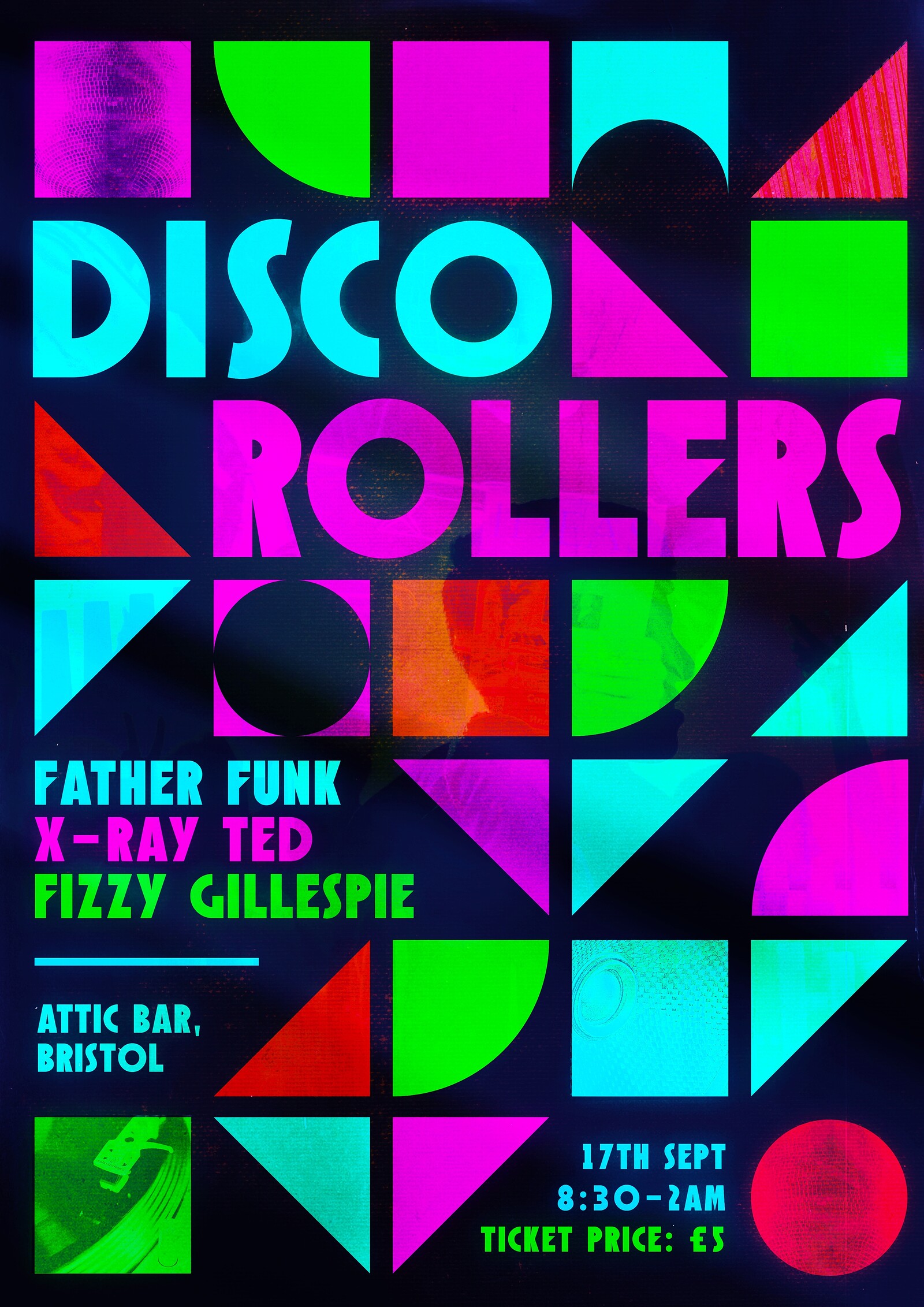 Disco Rollers - Father Funk / X-Ray Ted / Fizzy G at The Attic Bar