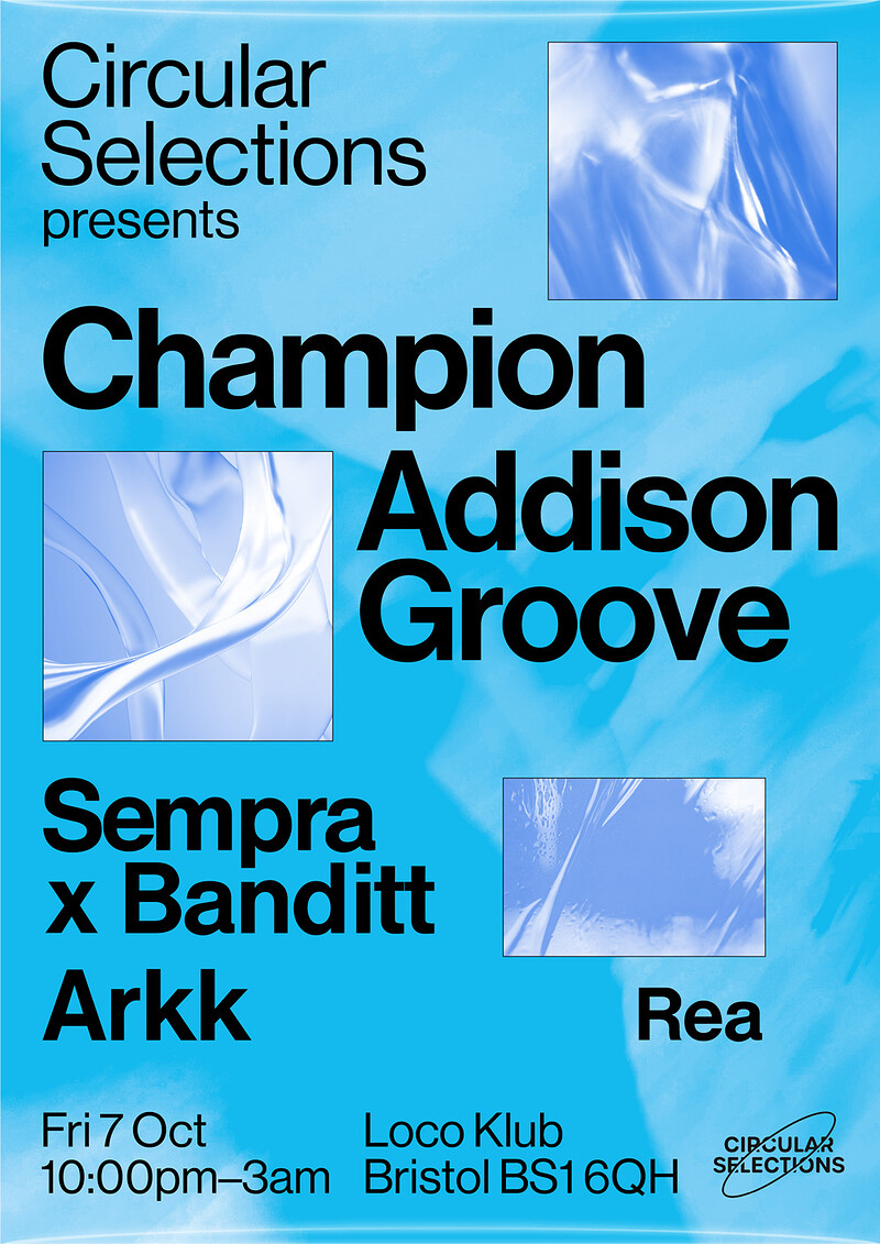 Circular Selections w/ Champion & Addison Groove at The Loco Klub