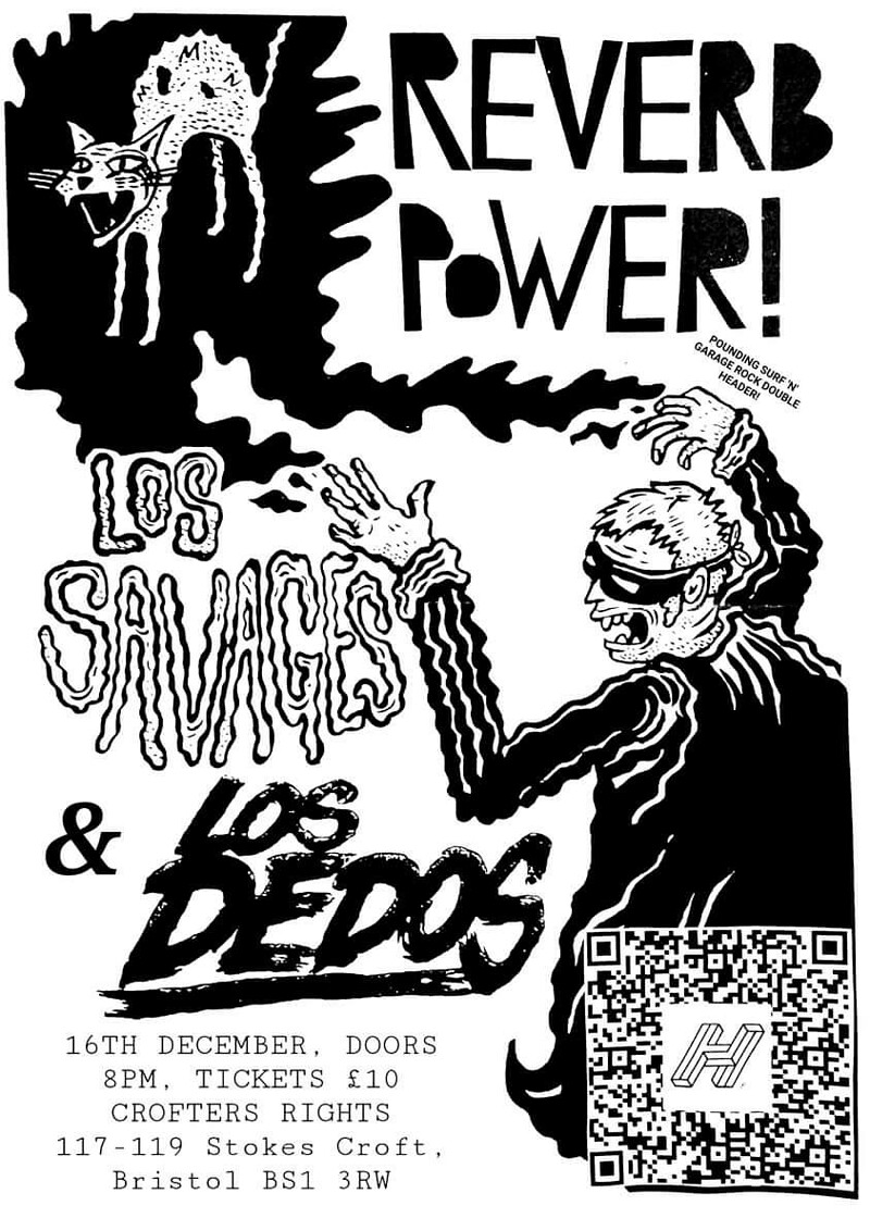 Reverb-Power With Los Dedos + Los Savages at Crofters Rights