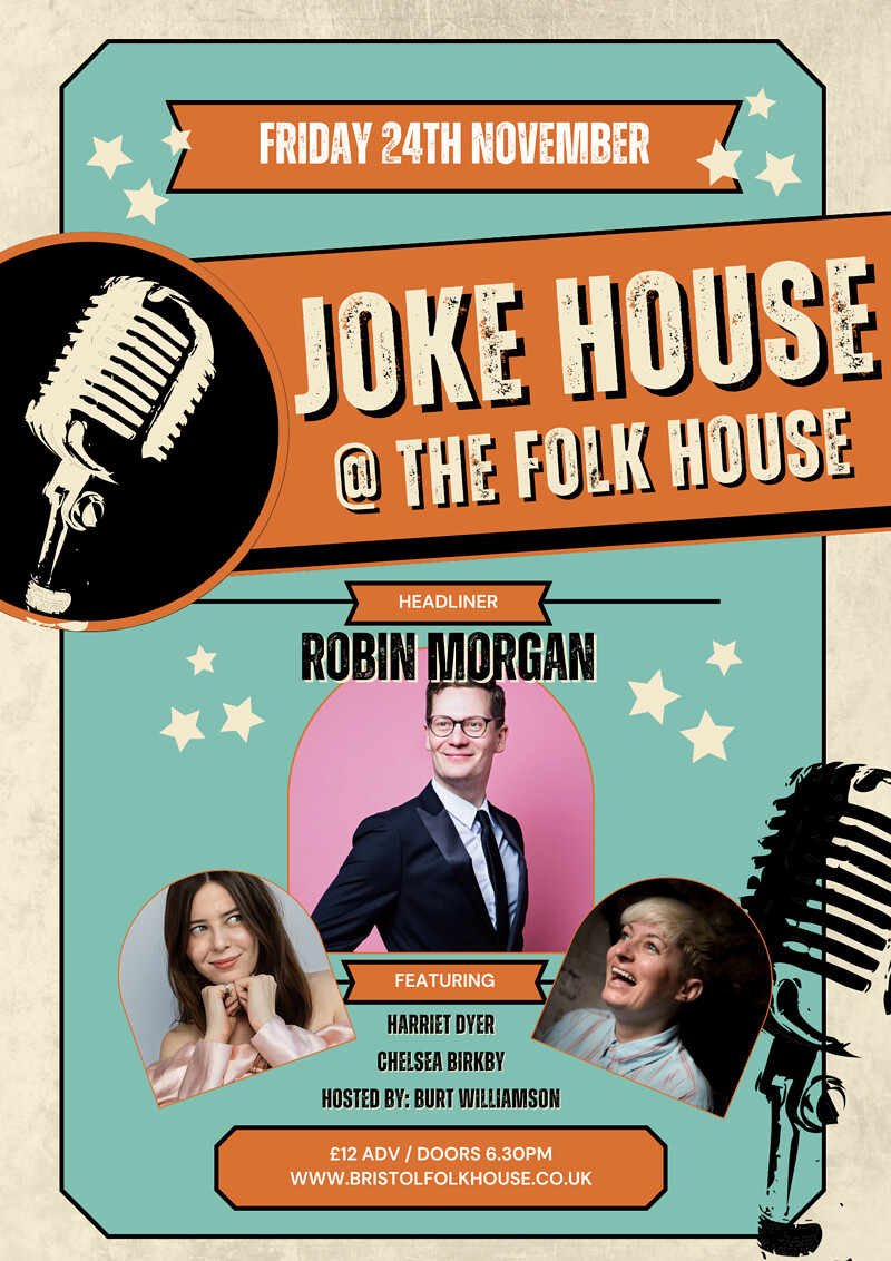 Joke House with Headliner Robin Morgan at Bristol Folk House