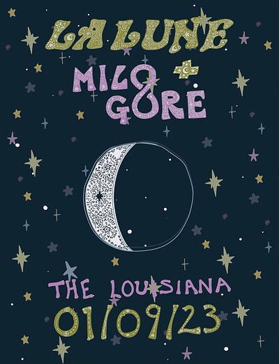 La Lune plus Milo Gore at The Lousiana