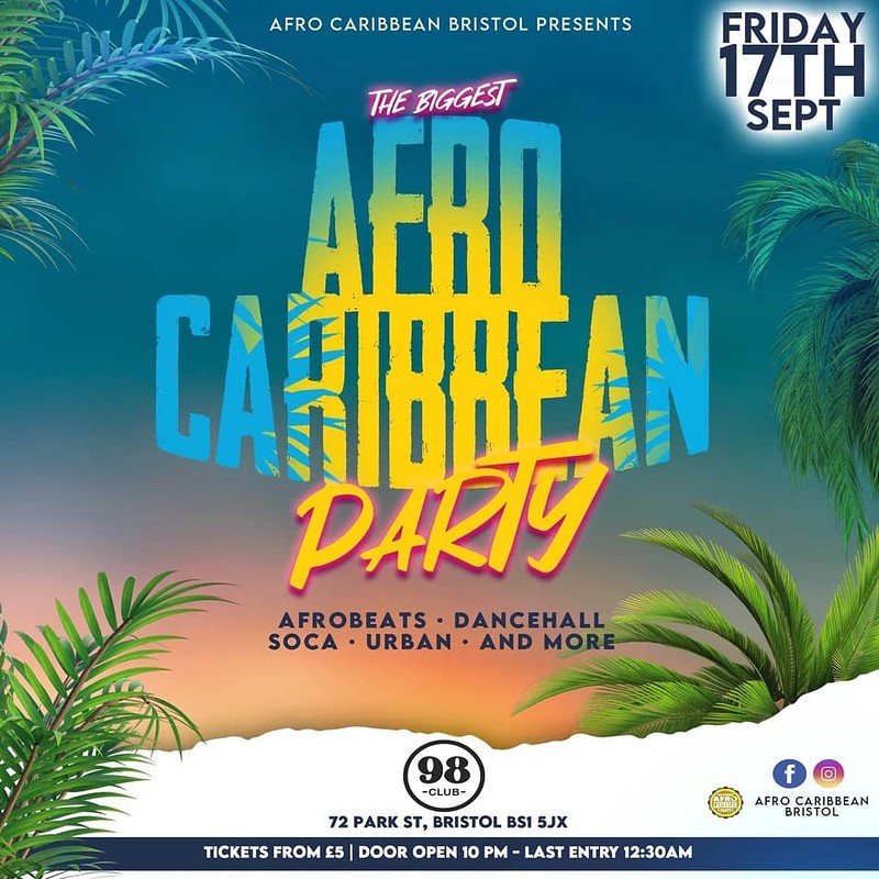 The Biggest Afro Caribbean Party at 98 Club Bristol