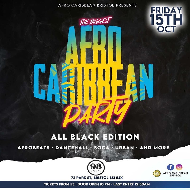 ALL BLACK PARTY - The Biggest Afro Caribbean Party at 98 club