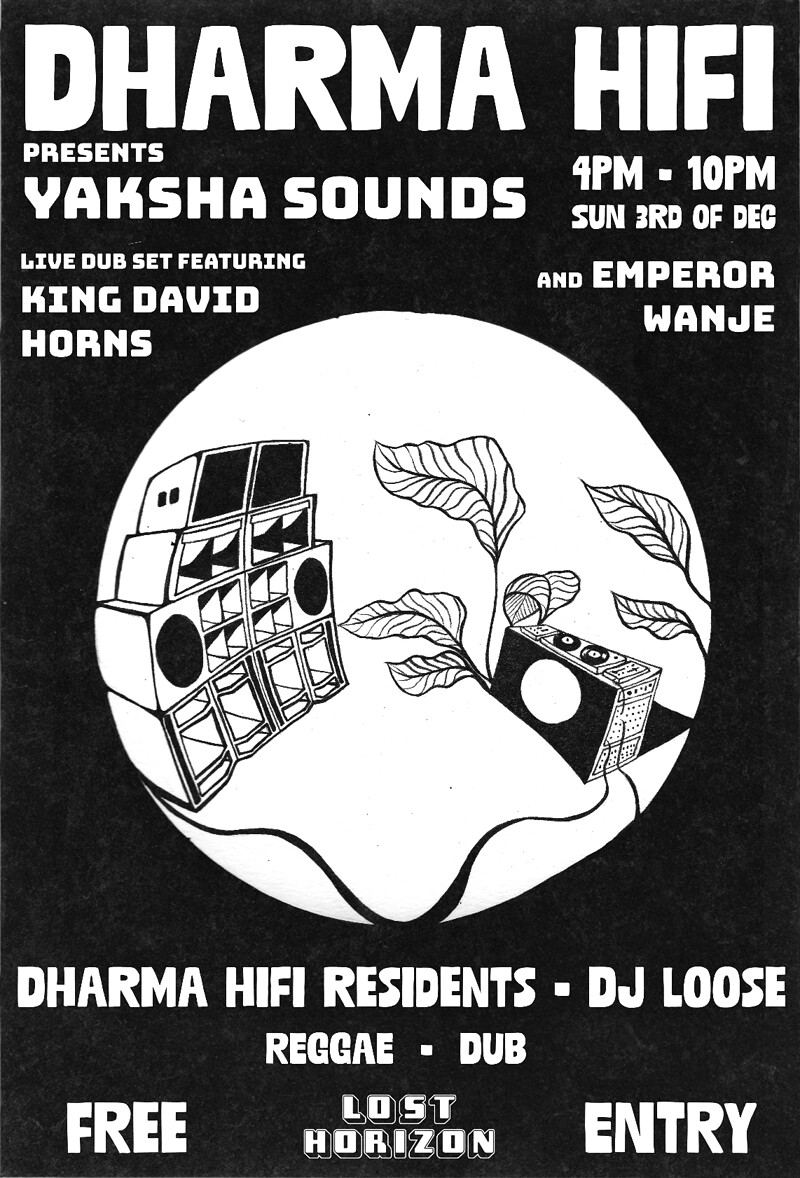 Dharma Hi Fi Day Party w/ Yaksha at Lost Horizon