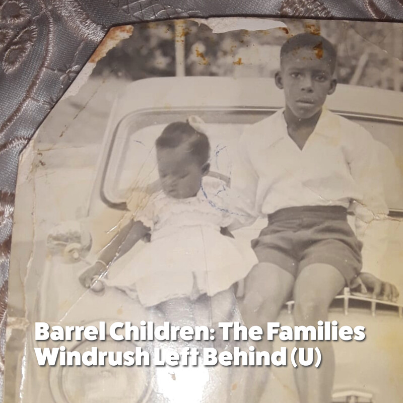 Barrel Children: The Families Windrush Left Behind at Easton Community Centre