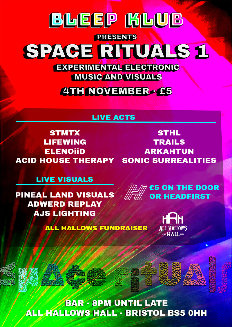 Bleep Klub presents Space Rituals at All Hallows Hall