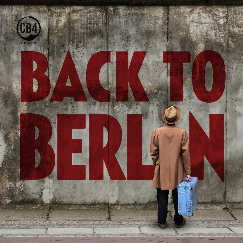Back to Berlin at Alma Tavern and Theatre