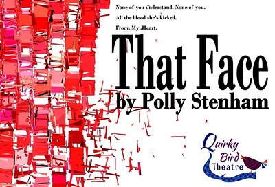 That Face by Polly Stenham at Alma Tavern & Theatre