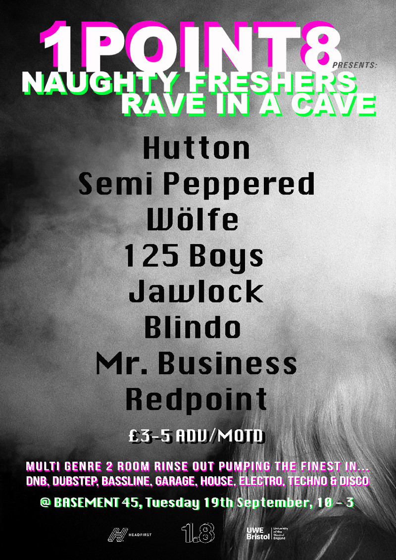 1 POINT 8 presents Naughty Freshers Rave in a Cave at Basement 45