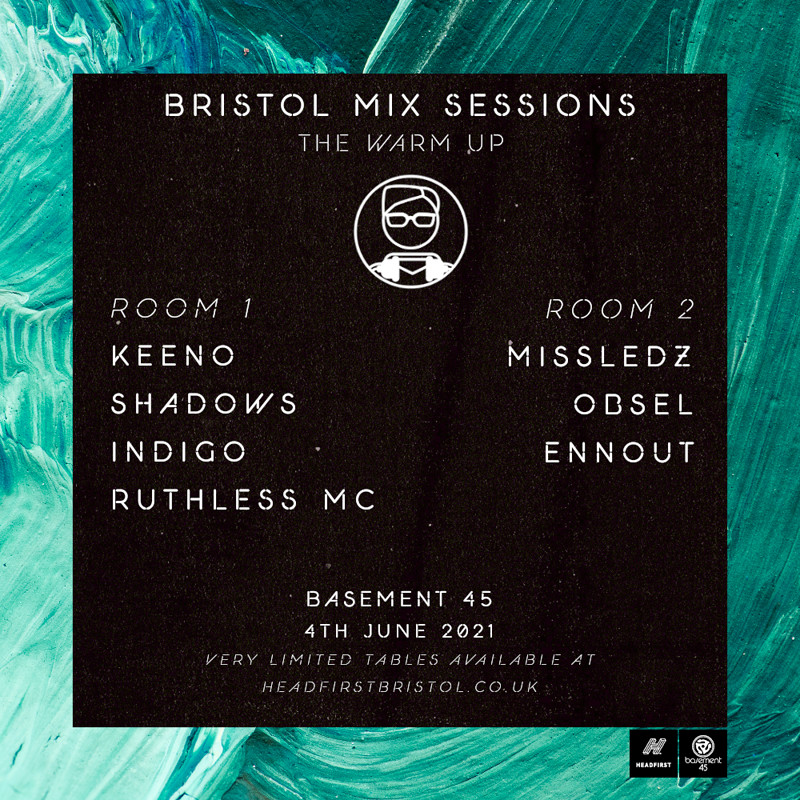 Bristol Mix Sessions - The Warm Up at Basement 45