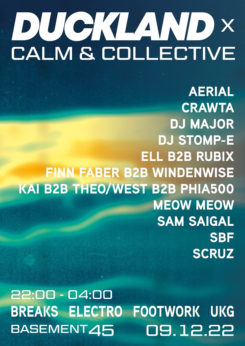 Duckland x Calm & Collective at Basement 45