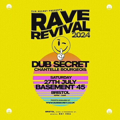 Rave Revival Bristol at Basement 45
