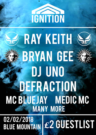 Ignition Presents: Ray Keith & Bryan Gee at Blue Mountain in Bristol