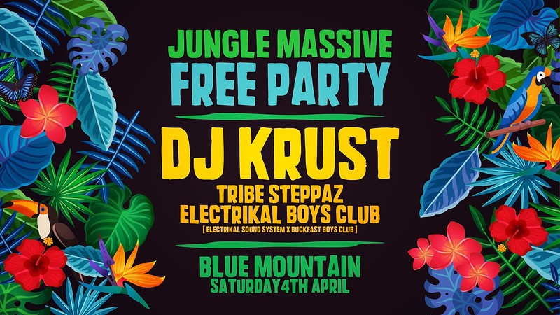 Jungle Massive Free Party • DJ KRUST at Blue Mountain