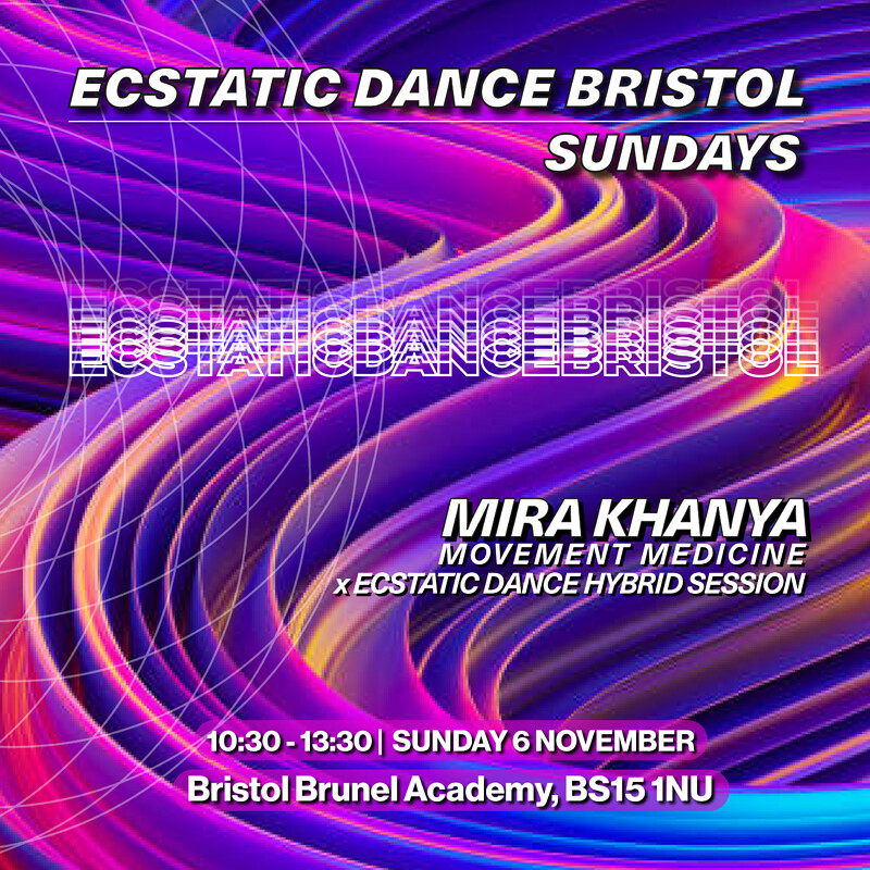 EDB Sundays | Movement Medicine x Ecstatic Dance at Bristol Brunel Academy