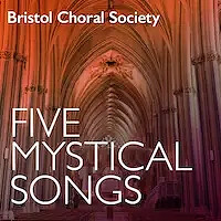 Five Mystical Songs at Bristol Cathedral