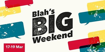 Blah's Big Weekend at Bristol Old Vic