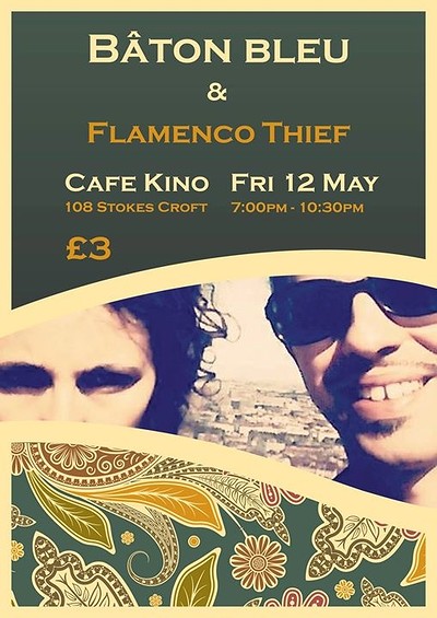 Baton Bleu & Flamenco Thief at Cafe Kino