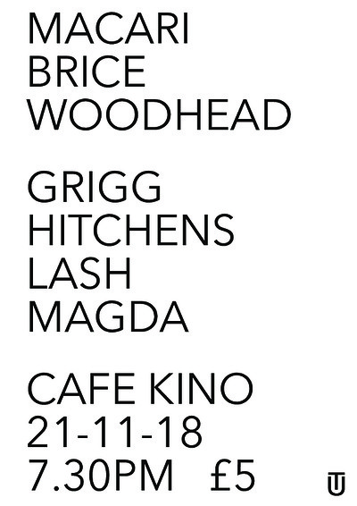 Macari/Brice/Woodhead + Grigg/Hitchens/Lash/Magda at Cafe Kino