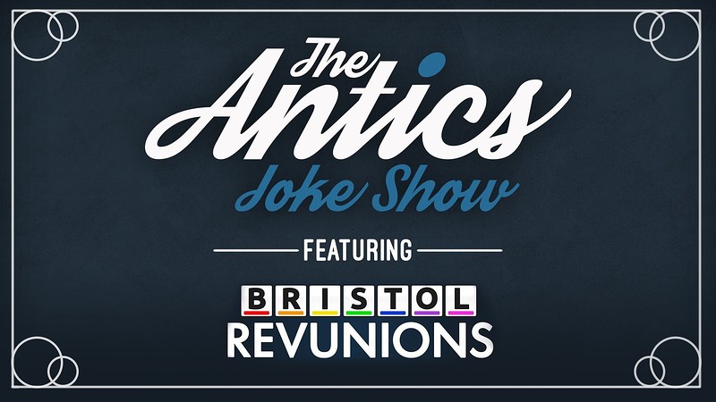 The Antics Joke Show Ft. Bristol Revunions at Cafe Kino