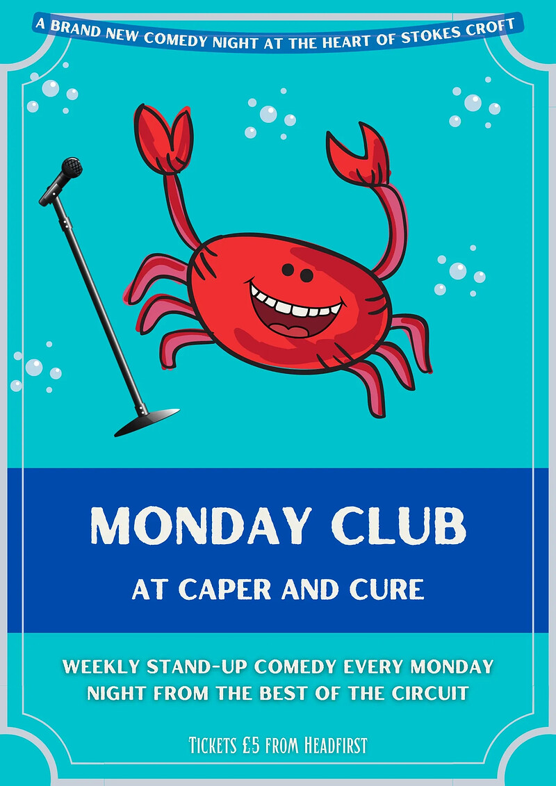 The Monday Comedy Club at Caper and cure