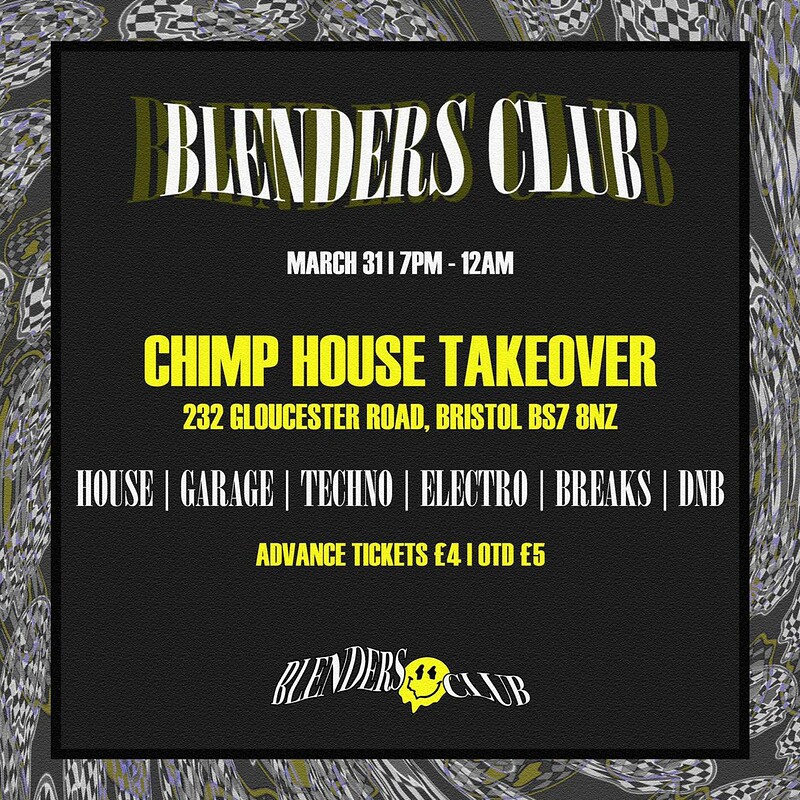 Blenders Club | Chimp House Takeover at Chimp House
