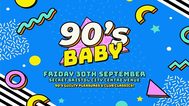 90's Baby Returns • Clock Factory Bristol at clock factory