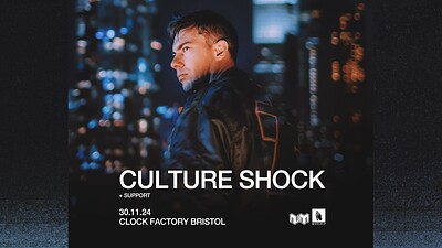 Culture Shock UK Tour at Clock Factory