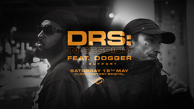 DRS: In Session  • Bristol at Clock Factory
